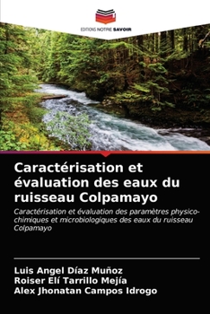 Paperback Caractérisation et évaluation des eaux du ruisseau Colpamayo [French] Book