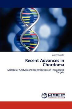 Paperback Recent Advances in Chordoma Book