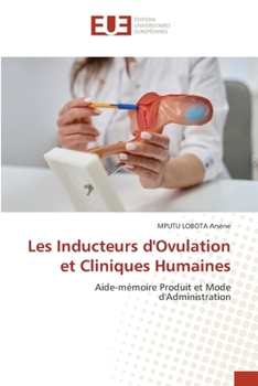 Paperback Les Inducteurs d'Ovulation et Cliniques Humaines [French] Book