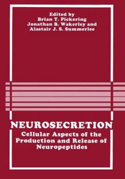 Hardcover Neurosecretion: Cellular Aspects of the Production and Release of Neuropeptides Book