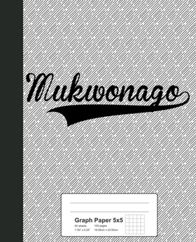 Paperback Graph Paper 5x5: MUKWONAGO Notebook Book