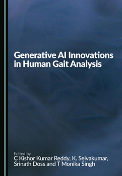 Hardcover Generative AI Innovations in Human Gait Analysis Book