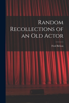 Paperback Random Recollections of an Old Actor Book