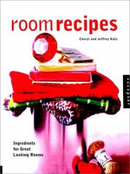 Hardcover Room Recipes: Ingredients for Great-Looking Rooms Book