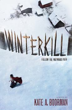 Winterkill - Book #1 of the Winterkill