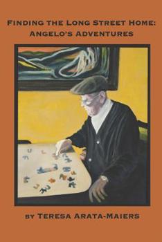 Paperback Finding the Long Street Home: Angelo's Adventures Book