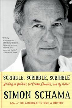 Paperback Scribble, Scribble, Scribble: Writing on Politics, Ice Cream, Churchill, and My Mother Book