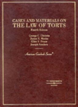 Hardcover Christie, Meeks, Pryor and Sanders' Cases & Materials on the Law of Torts, 4th Book