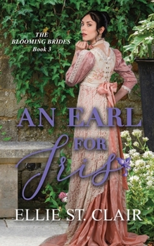 Un conde para Iris (Novias Florecientes) - Book #3 of the Blooming Brides