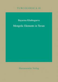 Paperback Mongolic Elements in Tuvan Book