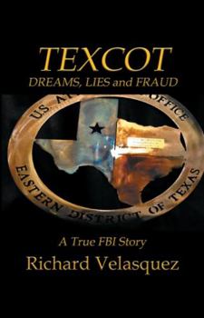 Paperback Texcot: Dreams, Lies and Fraud Book