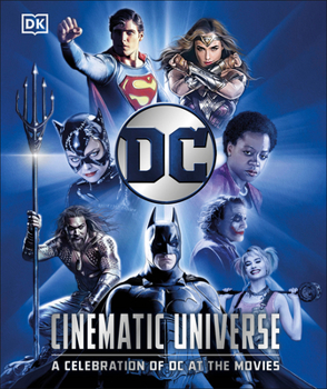 Hardcover DC Cinematic Universe: A Celebration of DC at the Movies Book