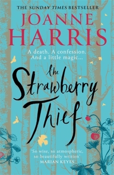 Paperback The Strawberry Thief: The Sunday Times Bestselling Novel from the Author of Chocolat Book