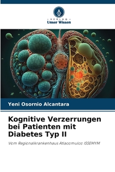 Paperback Kognitive Verzerrungen bei Patienten mit Diabetes Typ II [German] Book