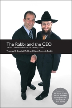 Paperback The Rabbi and the CEO: The Ten Commandments for 21st Century Leaders Book