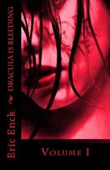 Paperback Dracula Is Bleeding: Volume I Book