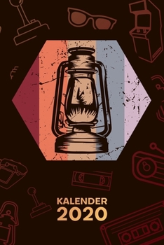 KALENDER 2020: A5 Vintage Terminplaner für 70er Liebhaber mit DATUM - 52 Kalenderwochen für Termine & To-Do Listen - Öllampe Terminkalender Retro Dekoration Jahreskalender 70er Jahre (German Edition)