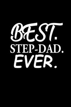 Paperback Best. Step Dad. Ever.: 110 Game Sheets - Four in a Row Fun Blank Games - Soft Cover Book for Kids for Traveling & Summer Vacations - Mini Gam Book