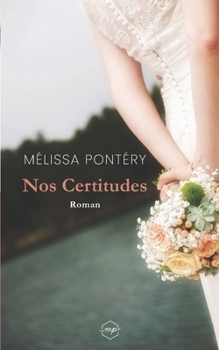 Paperback Nos Certitudes [French] Book