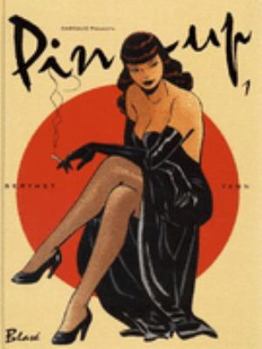 Pin-Up: Tome 1 - Book #1 of the Pin-Up