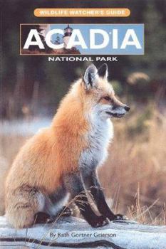 Paperback Acadia National Park: Wildlife Watcher's Guide Book