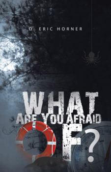 Paperback What Are You Afraid Of? Book