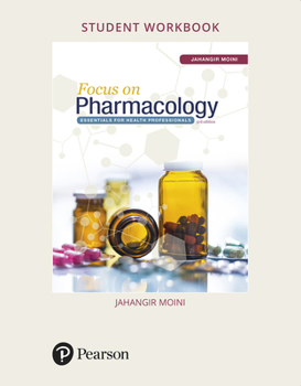 Paperback Student Workbook for Focus on Pharmacology: Essentials for Health Professionals Book