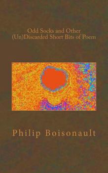 Paperback Odd Socks and Other (Un)Discarded Short Bits of Poem Book