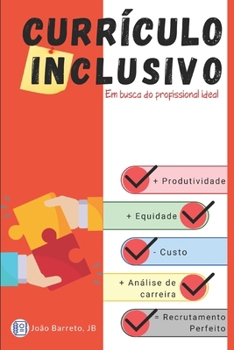 Paperback Currículo Inclusivo: Em busca do Profissional Ideal [Portuguese] Book