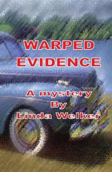 Paperback Warped Evidence: a mystery Book