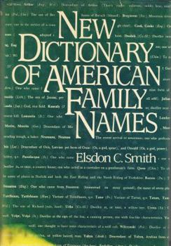 Hardcover New Dictionary of American Family Names Book