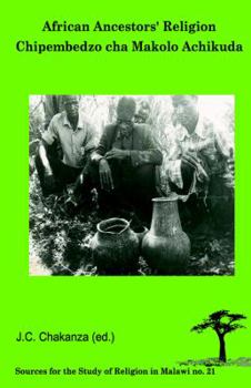 Paperback African Ancestors Religion. Chipembedzo cha Makolo Achikuda Book