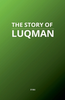 Paperback The Story of Luqman Book