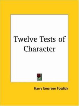 Paperback Twelve Tests of Character Book
