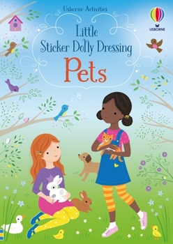 Paperback Little Sticker Dolly Dressing Pets Book