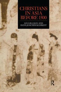 Paperback Christians in Asia before 1500 Book