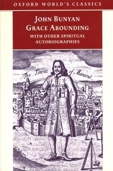 Paperback Grace Abounding: With Other Spiritual Autobiographies Book