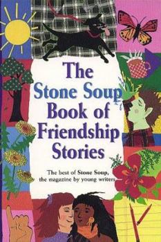 Paperback The Stone Soup Book of Friendship Stories Book