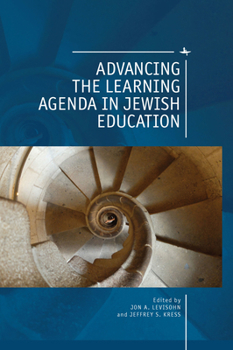 Paperback Advancing the Learning Agenda in Jewish Education Book