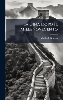 Hardcover La Cina Dopo Il Millenovecento [Italian] Book