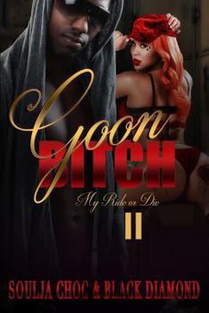 Paperback Goon Bitch 2: My Ride or Die Book