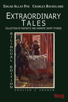 Paperback Extraordinary Tales- Bilingual Edition: English / French Book