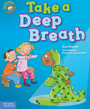 Hardcover Take a Deep Breath: A Book about Being Brave Book
