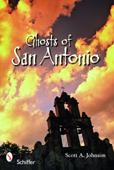 Paperback Ghosts of San Antonio Book