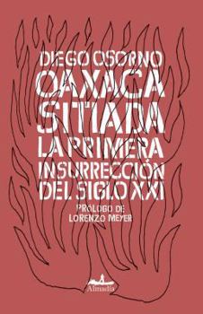 Paperback Oaxaca Sitiada [Spanish] Book