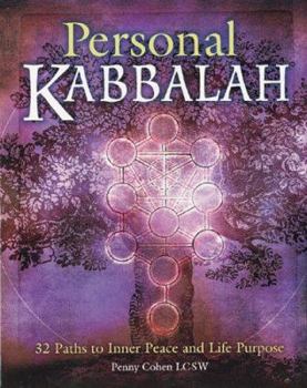 Paperback Personal Kabbalah: 32 Paths to Inner Peace and Life Purpose Book