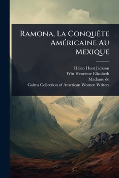 Paperback Ramona, La ConquÃate AmÃ(c)ricaine Au Mexique [French] Book