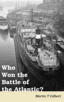 Paperback Who Won the Battle of the Atlantic? Book