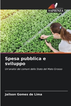 Paperback Spesa pubblica e sviluppo [Italian] Book