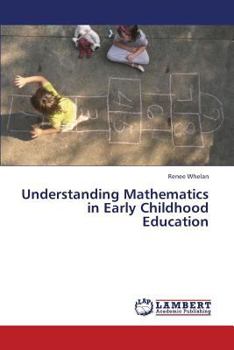 Paperback Understanding Mathematics in Early Childhood Education Book